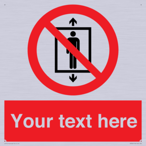 Custom prohibition Do not use this lift for people